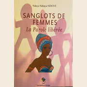 Livre femmes Découvrez Sanglots de Femmes Parole Libérée